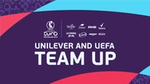 A graphic with the UEFA Women’s EURO 2025 logo, the words “Unilever and UEFA team up” and the brand logos for Simple, Dove, Axe, Rexona, Hellmann’s, Calve, Amora and Knorr.