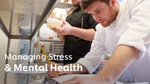 Image shows person working in kitchen with text 'Managing stress & mental health'