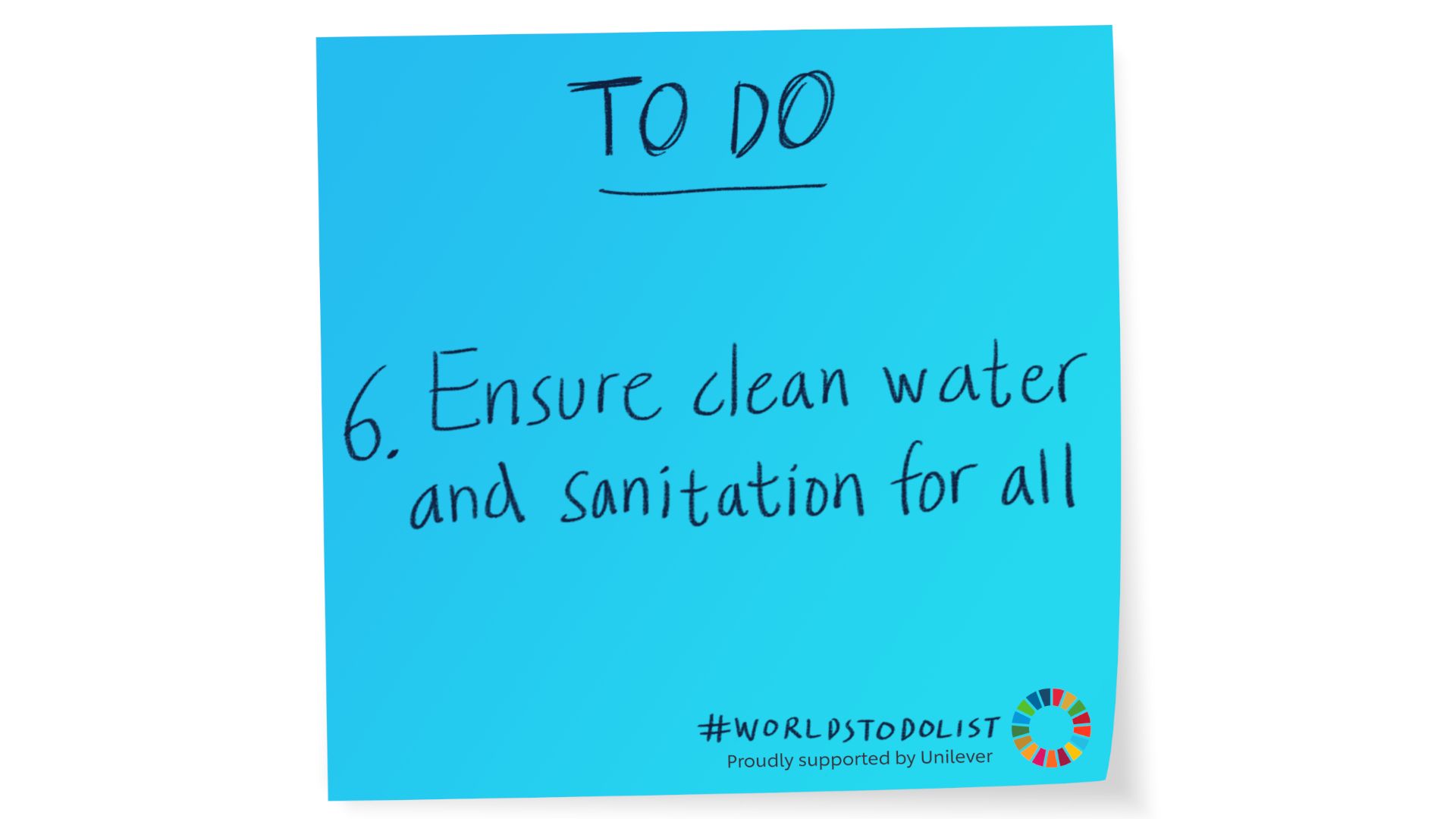 Blue sticky note with Ensure clean water and canitation for all written on it